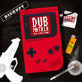 Disrupt - Dub Matrix with Stereo Sound.jpg