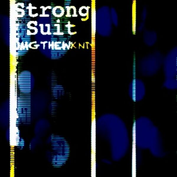 Файл:Strong Suit - OMGTHEWKND.jpg