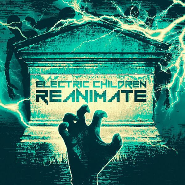 Файл:Electric Children - Reanimate.jpg