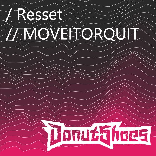 Файл:DonutShoes - Resset Moveitorquit.jpg