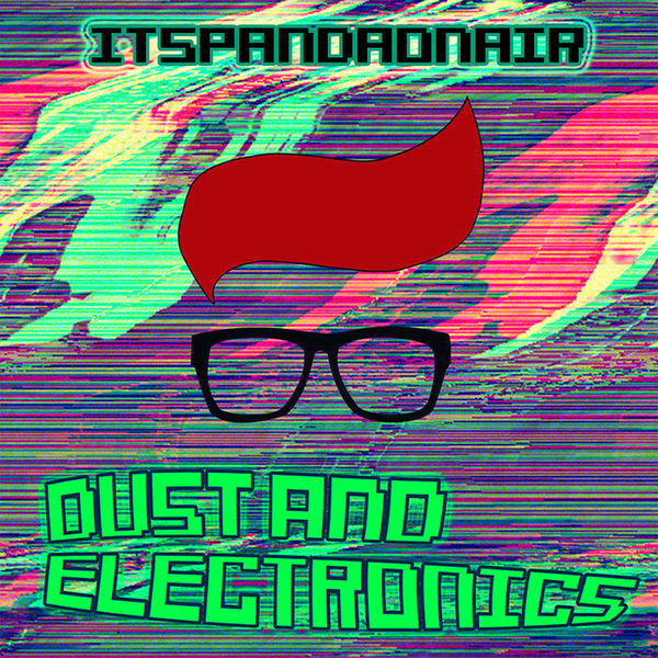 Файл:Itspandaonair - Dust and Electronics.jpg