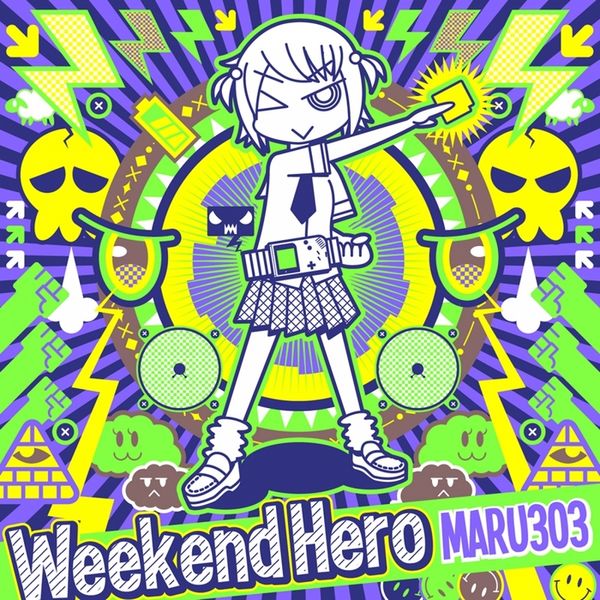 Файл:MARU303 - Weekend Hero.jpg
