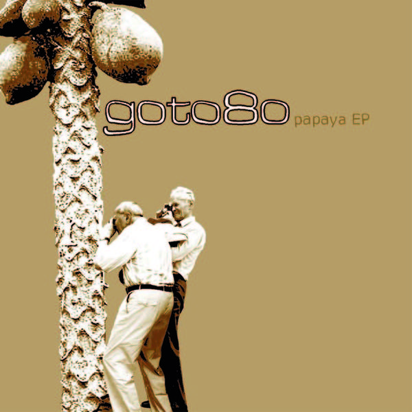 Файл:Goto80 - Papaya EP.jpg
