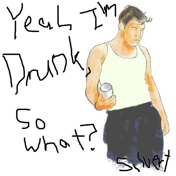 Файл:Sievert - Yeah I'm Drunk, So What.jpg