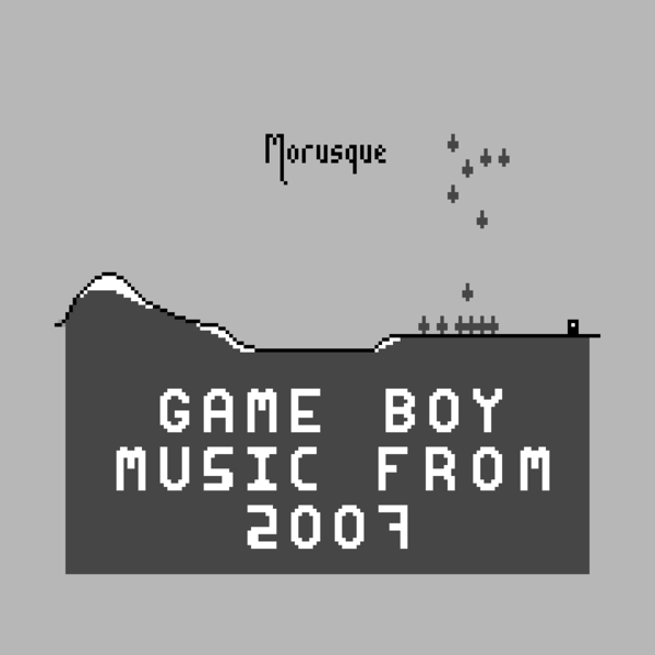 Файл:Morusque - Game Boy music from 2007.png