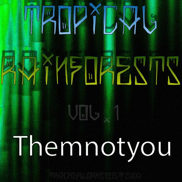 Файл:Themnotyou - Tropical Rainforests.jpg