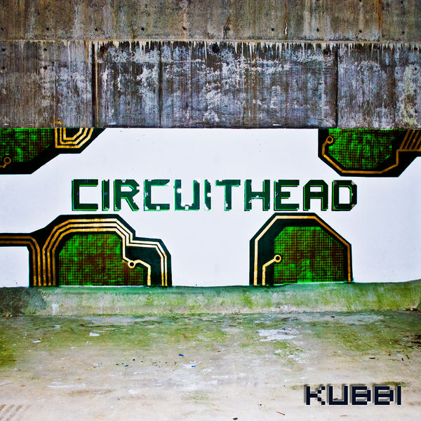 Файл:Kubbi - Circuithead.jpg