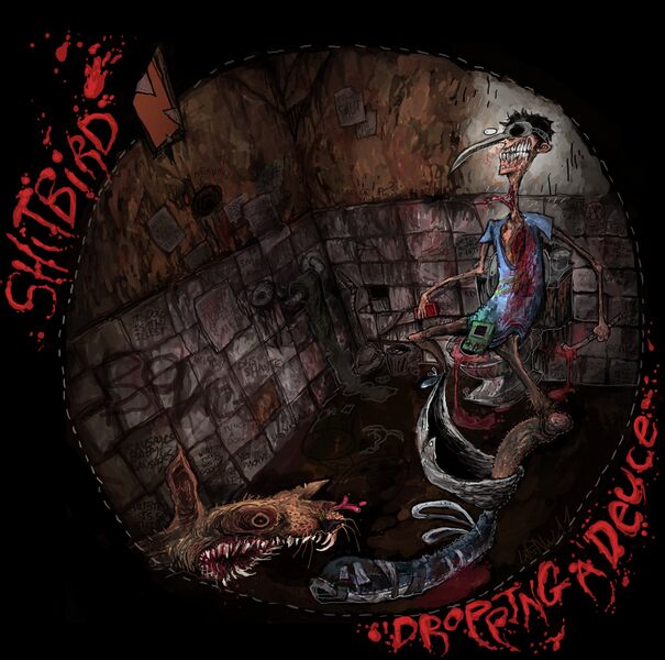Файл:Shitbird - Dropping A Deuce.jpg