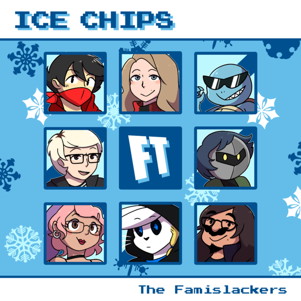 Файл:The Famislackers - Ice Chips.png